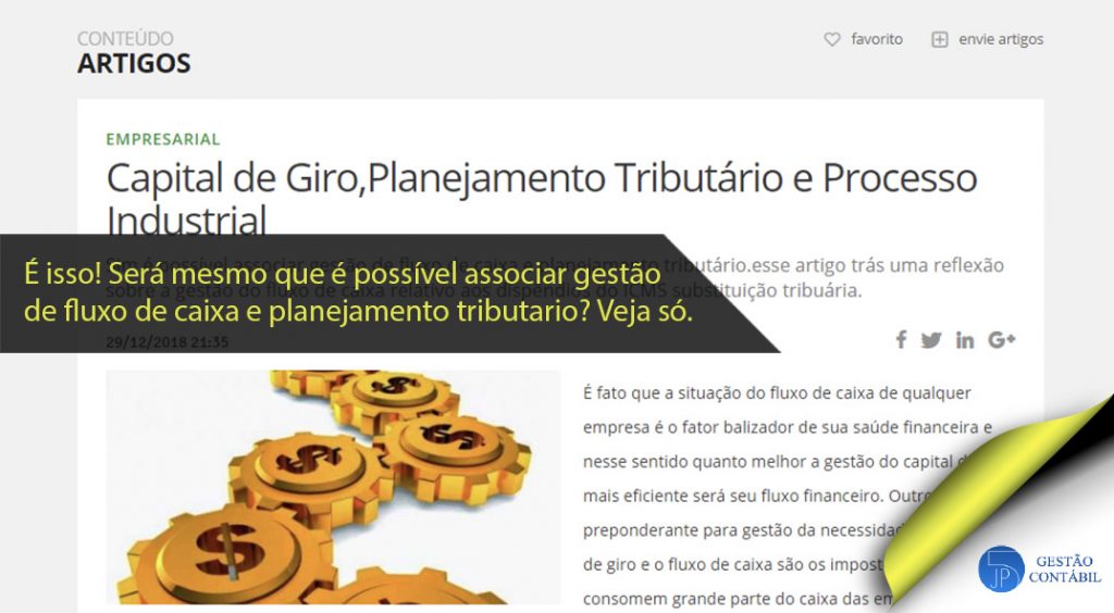 Capital de Giro,Planejamento Tributário e Processo Industrial #negócios #contabilidadebasica #acessoriacontabil #escritoriodecontabilidade #fluxodecaixa (TOP 5 – Jan)