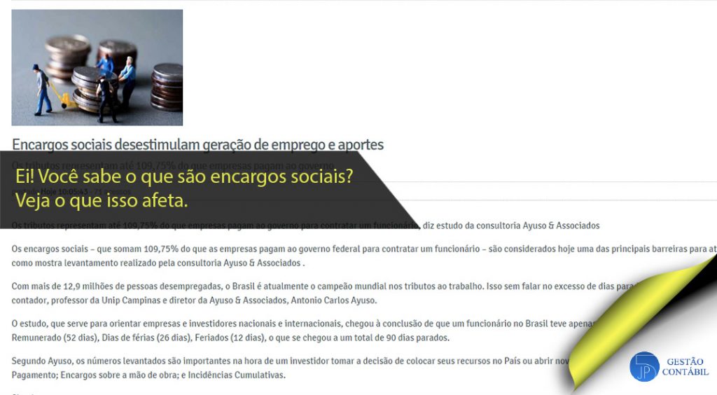 Encargos sociais desestimulam geração de emprego e aportes #negócios #contabilidadebasica #acessoriacontabil #escritoriodecontabilidade #encargossociais (TOP 3 – Jan)