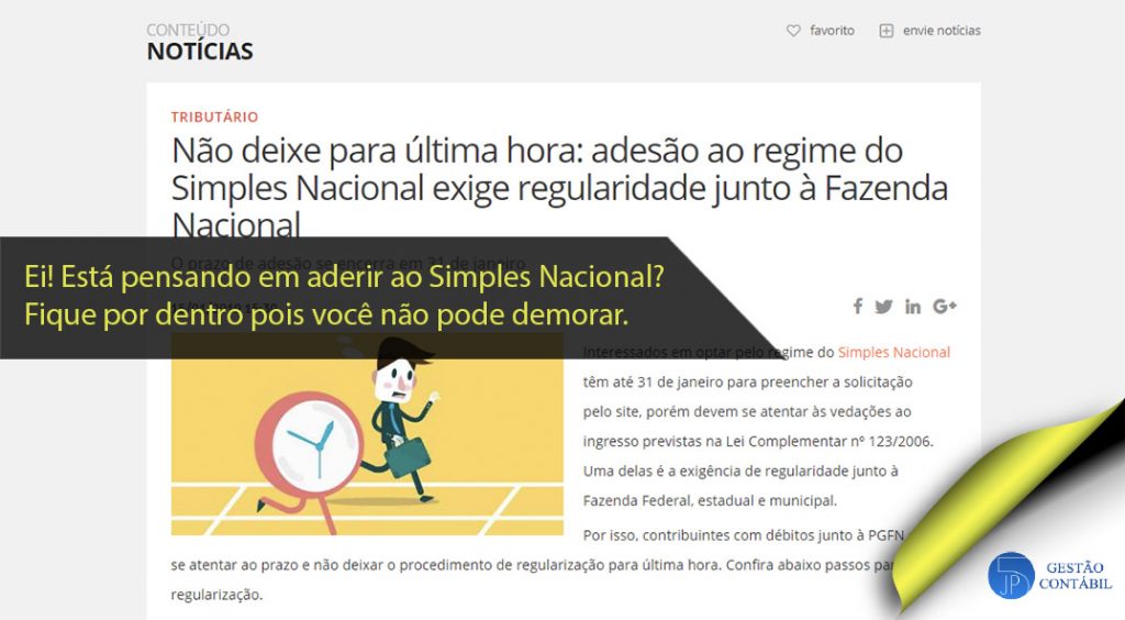Não deixe para última hora: adesão ao regime do Simples Nacional exige regularidade junto à Fazenda Nacional #negócios #contabilidadebasica #acessoriacontabil #escritoriodecontabilidade #SimplesNacional (TOP 1 – Fev)