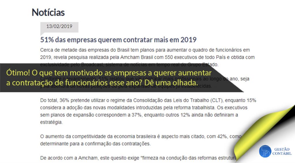 51% das empresas querem contratar mais em 2019. #negócios #contabilidadebasica #acessoriacontabil #escritoriodecontabilidade #contrataçãodefuncionários (TOP 5 – Mai)