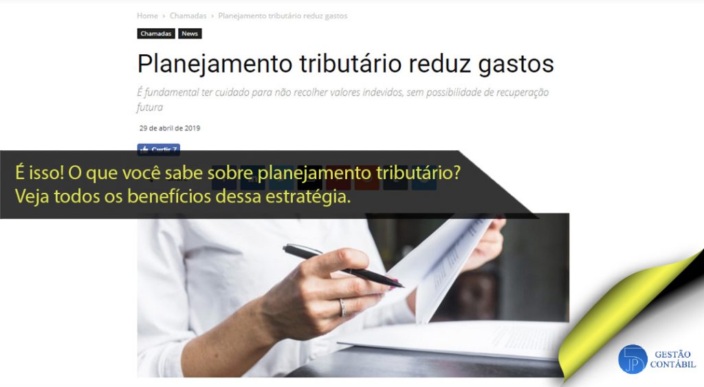 Planejamento tributário reduz gastos. #negócios #contabilidadebasica #acessoriacontabil #escritoriodecontabilidade #planejamentotributário (TOP 2 – Mai)